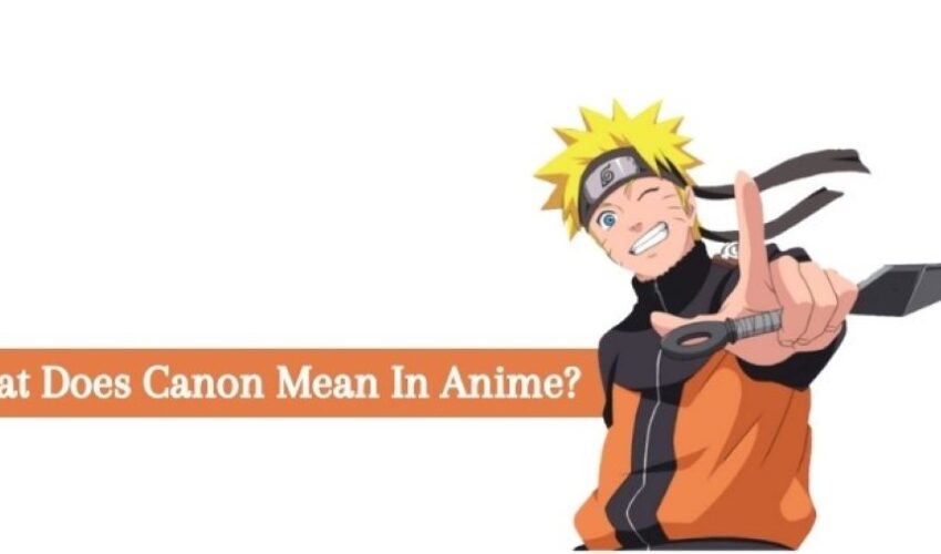 Canon Meaning in Anime: Explained and Demystified